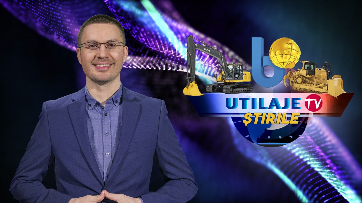 Știrile Utilaje TV | Ediția numărul 1