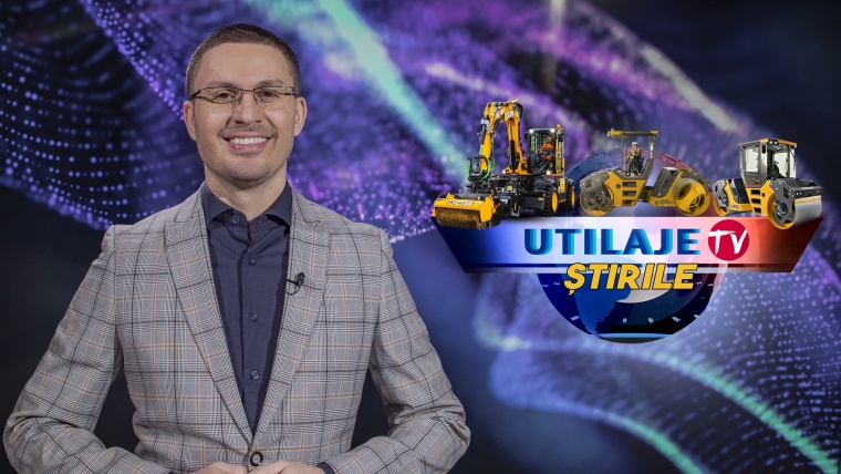 Știrile Utilaje TV | Ediția numărul 11