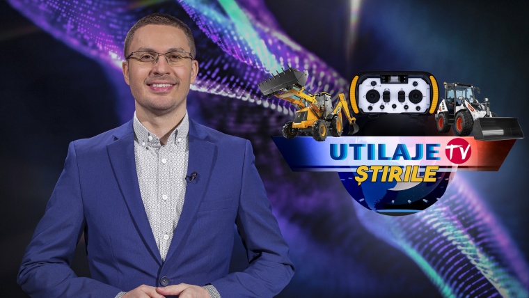 Știrile Utilaje TV | Ediția numărul 20