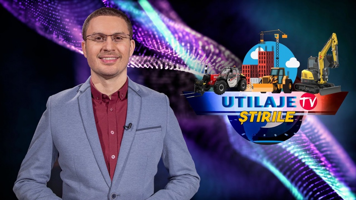 Știrile Utilaje TV | Ediția numărul 24