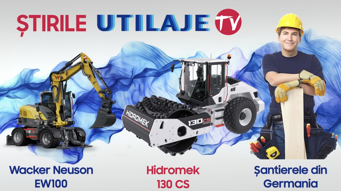 Știrile Utilaje TV | Ediția numărul 55